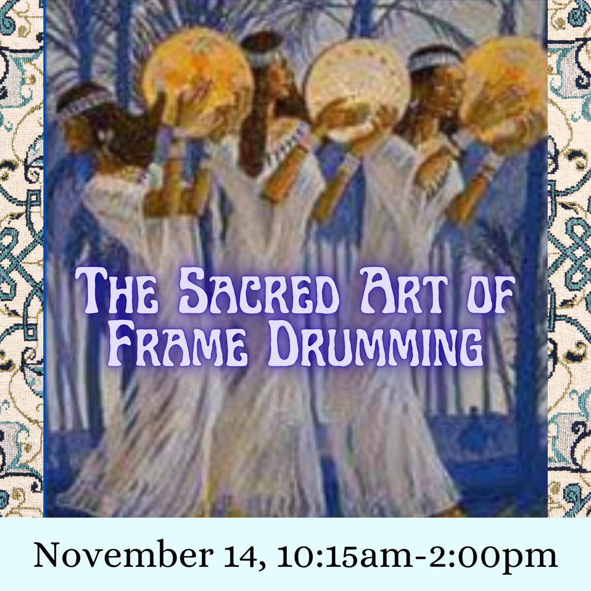 The Sacred Art of Frame Drumming