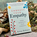 Embrace Your Empathy: Make Sensitivity Your Strength