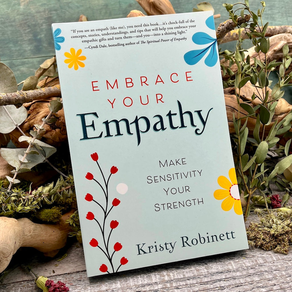 Embrace Your Empathy: Make Sensitivity Your Strength