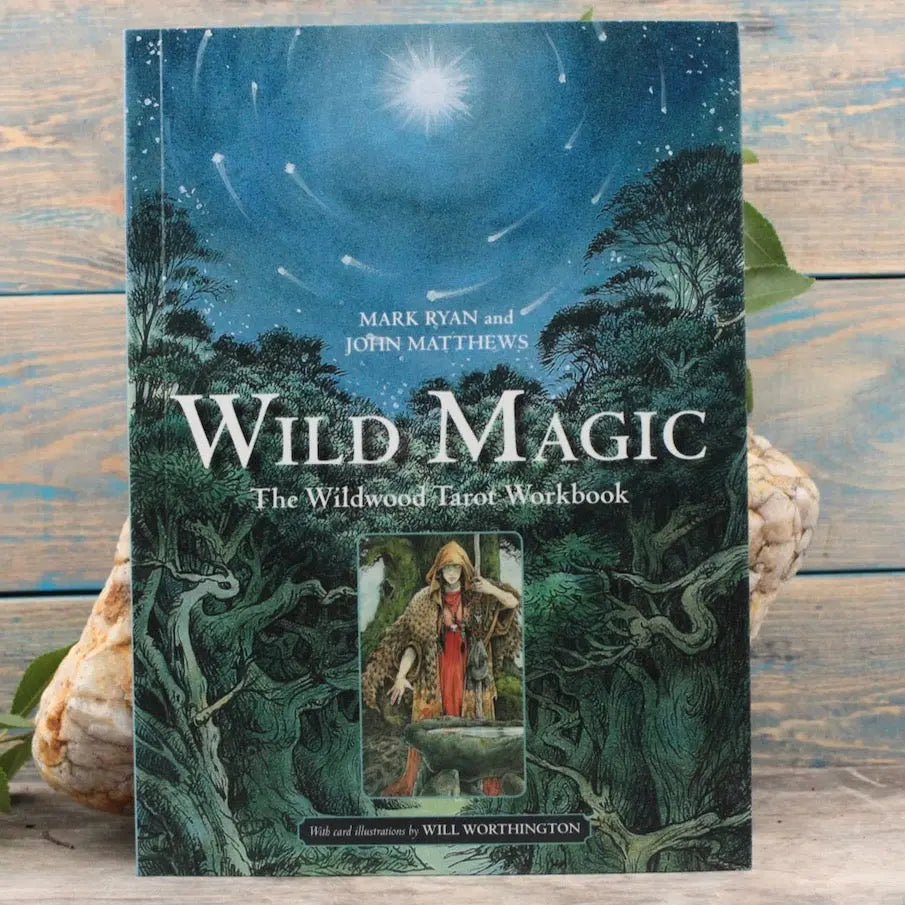 Wild Magic: The Wildwood Tarot Workbook
