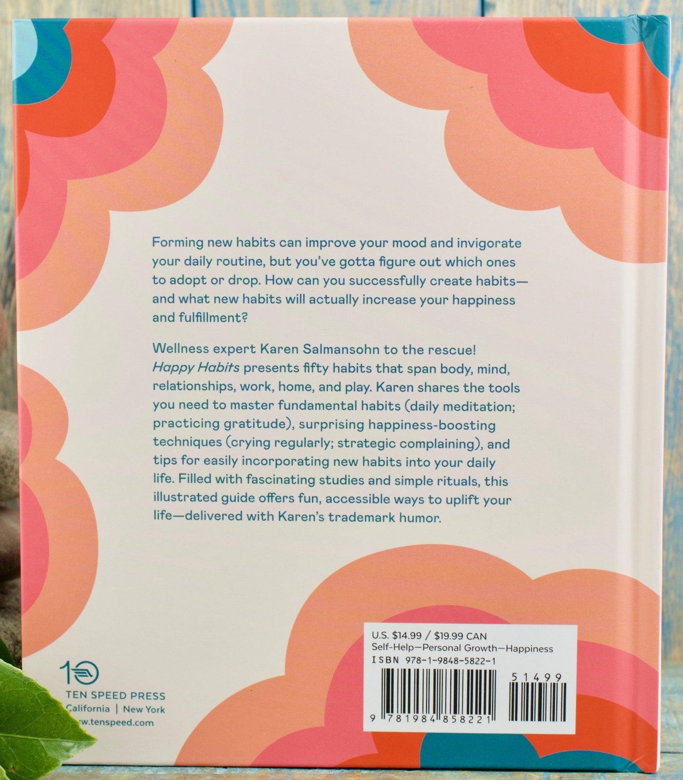 Happy Habits: 50 Science-Backed Rituals to Adopt (or Stop) to Boost Health and Happiness
